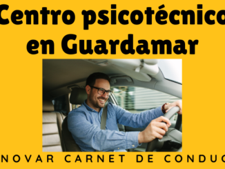 Centro psicotécnico en Guardamar para renovar tu carnet de conducir